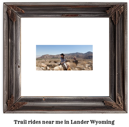 trail rides near me in Lander, Wyoming